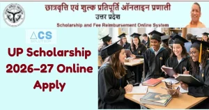 Read more about the article UP Scholarship 2026–27 Online Apply | OTR Registration, Fresh & Renewal Login, Status Check