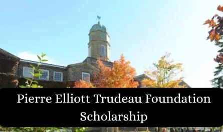 pierre elliott trudeau foundation scholarship